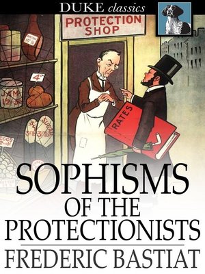 cover image of Sophisms of the Protectionists